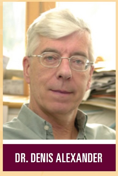 Dr. Denis Alexander